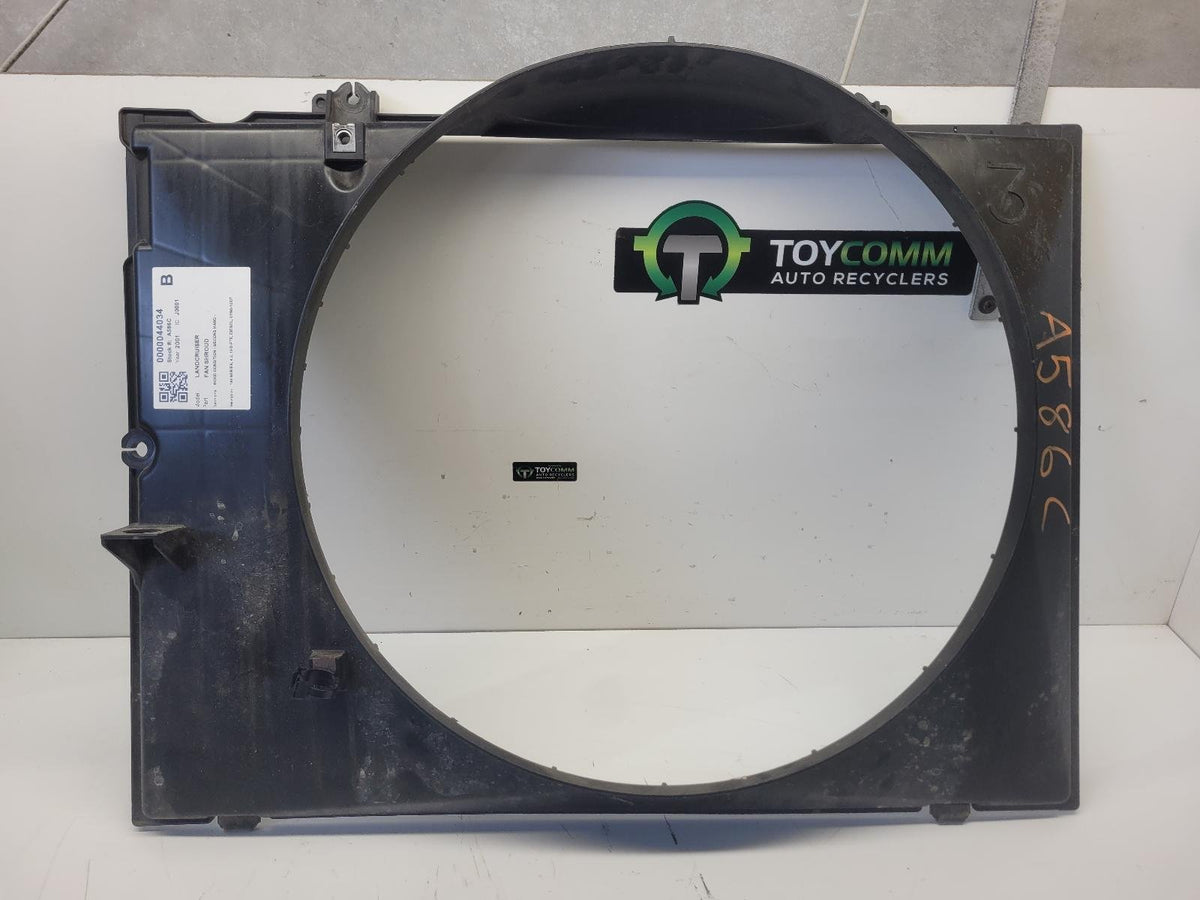 Jan 1998 to Oct 2007- Toyota Land Cruiser 100 Series Diesel 4.2L Engine Code 1HD-FTE- Fan Shroud